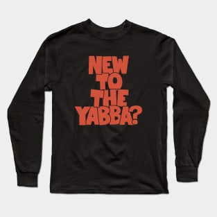 New to the Yabba - „Wake in Fright“ by Ted Kotcheff Long Sleeve T-Shirt